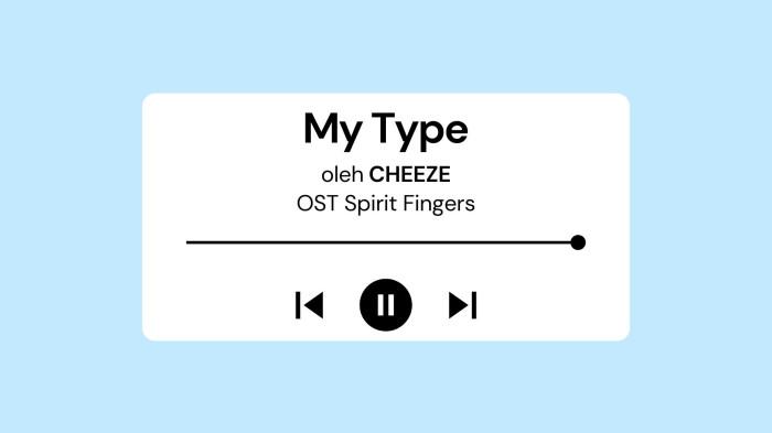 Lirik Lagu dan Terjemahan My Type CHEEZE OST Spirit Fingers Part 2