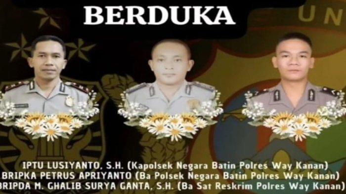 BERDUKA - Tiga anggota polisi Way Kanan, Lampung, meninggal akibat ditembak saat menggerebek judi sabung ayam, Senin (17/5/2025).