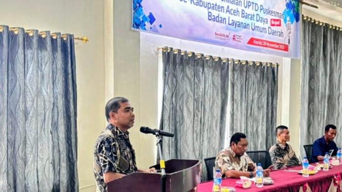 Pemerintah Abdya Komit Implementasikan Layanan BLUD di Seluruh Puskesmas