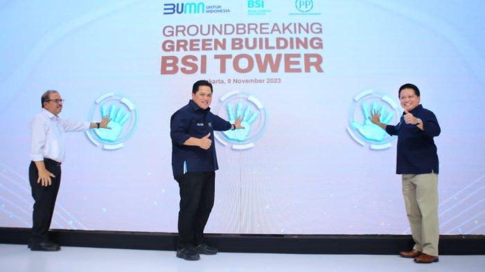 Usung Konsep Green Building, BSI Tower Diproyeksikan Jadi Financial Center di Indonesia