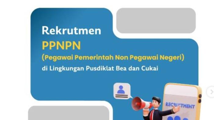 Pusdiklat Bea dan Cukai Buka Lowongan Kerja PPNPN 2025, Terima Lulusan SMA/SMK, Cek Syaratnya