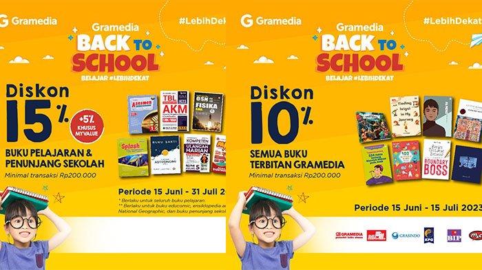 Promo Spesial Buku Sekolah dan Penunjang Belajar, Siap Bersekolah bersama Gramedia Sahabat Sekolah
