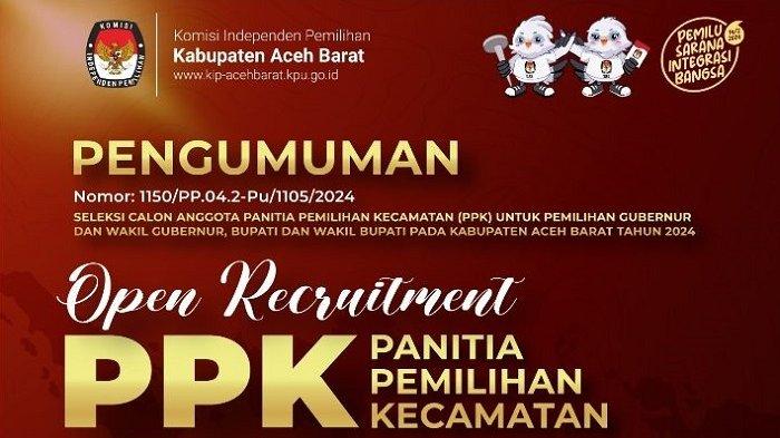 KIP Aceh Barat Buka Seleksi Calon Anggota PPK untuk Pilkada Tahun 2024, Ini Syarat dan Jadwalnya