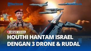 3-Drone-dan-Rudal-Houthi-Gempur-Israel-KlaimHancurkan-Target-Sensitif-Israel.jpg