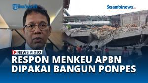 APBN-Dipakai-Bangun-Pesantren-Al-Khoziny-yang-Ambruk-Ini-Respon-Menkeu.jpg