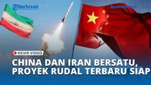 CHINA-dan-IRAN-Bersatu-Proyek-RUDAL-Terbaru-Siap-Gempur-Sanksi-Amerika.jpg