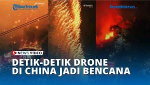 DETIK-DETIK-DRONE-di-China-JADI-BENCANA-Warga-Berlari-Menghindari-Hujan-Api.jpg