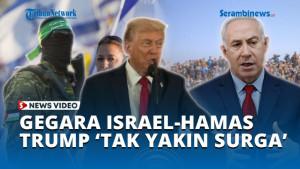 GEGARA-ISRAEL-HAMAS-TRUMP-TAK-YAKIN-SURGA.jpg