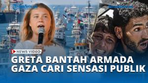 GRETA-BANTAH-ARMADA-GAZA-CARI-SENSASI-PUBLIK.jpg