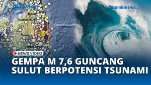 Gempa-M-76-Guncang-Sulawesi-Utara-BMKG-Keluarkan-Peringatan-Dini-Tsunami.jpg