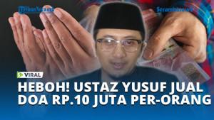 HEBOH-USTAZ-YUSUF-JUAL-DOA-RP10-JUTA-PER-ORANG.jpg