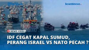 IDF-Cegat-Kapal-Sumud-yang-antar-Bantuan-Gaza-Perang-Israel-vs-Italia-Spanyol-Bisa-Pecah.jpg