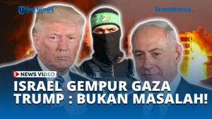 ISRAEL-GEMPUR-GAZA-TRUMP-BUKAN-MASALAH.jpg
