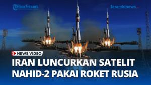 Iran-Luncurkan-Satelit-Komunikasi-Nahid-2-Pakai-Roket-Rusia-Perkuat-Ambisi-Luar-Angkasa.jpg