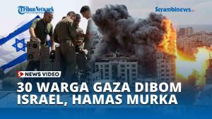 KEJAM-30-Warga-Gaza-Dibom-Israel-Hamas-MURKA-dan-Bersumpah-Balas-Dendam.jpg