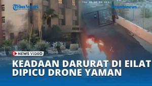Keadaan-Darurat-di-Eilat-Dipicu-Pukulan-Drone-Yaman.jpg