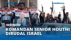 Komandan-Senior-Houthi-Dirudal-Israel-Kelompok-Yaman-Sumpah-Balas-Dendam.jpg