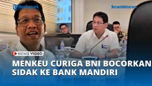 MENKEU-MURKA-Purbaya-Curiga-BNI-Sengaja-BOCORKAN-Sidak-ke-Bank-Mandiri.jpg