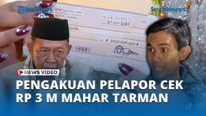 Pelapor-Cek-Rp-3-M-Mahar-Mbah-Tarman.jpg