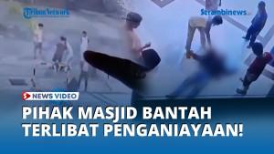 Pihak-Masjid-Bantah-Terlibat-dalam-Penganiayaan-Musafir-Aceh-hingga-tewas.jpg