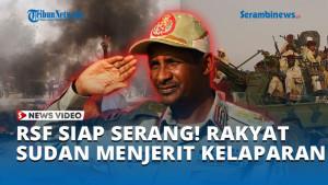 RSF-SIAP-SERANG-RAKYAT-SUDAN-MENJERIT-KELAPARAN.jpg