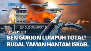 Rudal-Hipersonik-Yaman-Hantam-Israel-Bandara-Ben-Gurion-Dilaporkan-Lumpuh-Total.jpg
