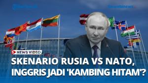 Rusia-Siapkan-Skenario-Konflik-dengan-NATO-Inggris-Jadi-Sorotan-Utama-Tuduhan-Moskow.jpg