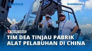 Trans-Continent-Ajak-Tim-DEA-Tinjau-Pabrik-Alat-Pelabuhan-Terkemuka-di-China.jpg