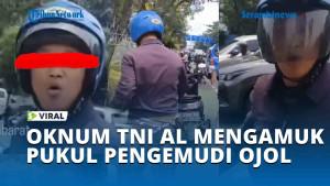 Viral-Oknum-TNI-AL-Mengamuk-Pukul-Pengemudi-Ojol-Di-Grogol-Hanya-Karena-Teguran.jpg
