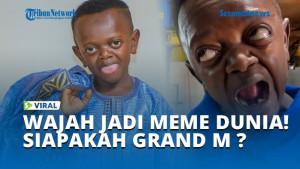 WAJAH-JADI-MEME-DUNIA-SIAPAKAH-GRAND-M.jpg