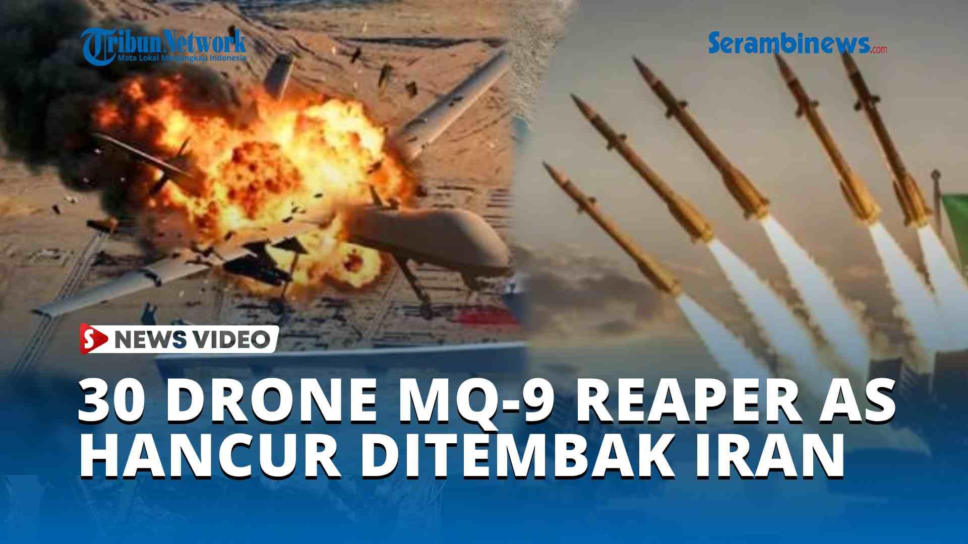 30-Drone-MQ-9-Reaper-AS-Hancur-Lebur-Ditembak-Pasukan-Iran.jpg
