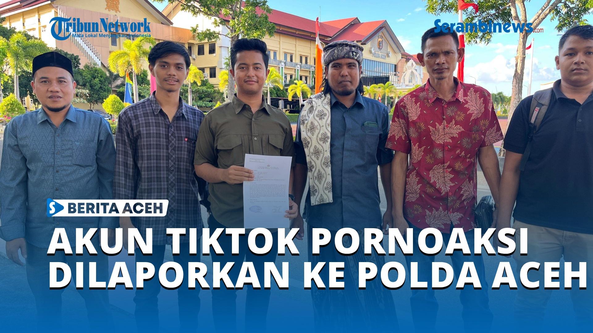 Akun-Tiktok-Pornoaksi-Dilaporkan-Ke-Polda-Aceh.jpg