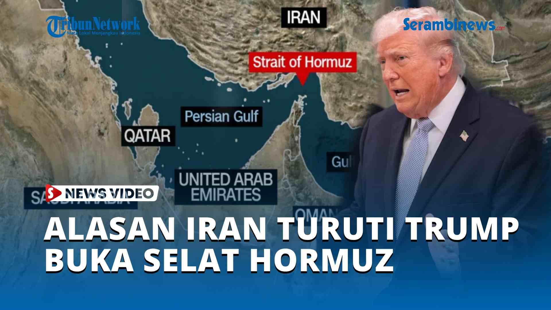 Alasan-Iran-Turuti-Trump-Buka-Selat-Hormuz-saat-Gencatan-Senjata.jpg