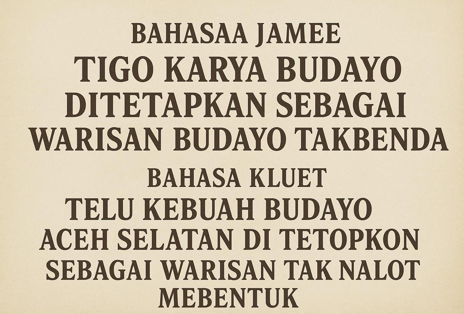 Bahasa Jamee & Kluet Aceh Selatan serta Adat Mawah dari Aceh Besar Ditetapkan Sebagai WBTb Indonesia