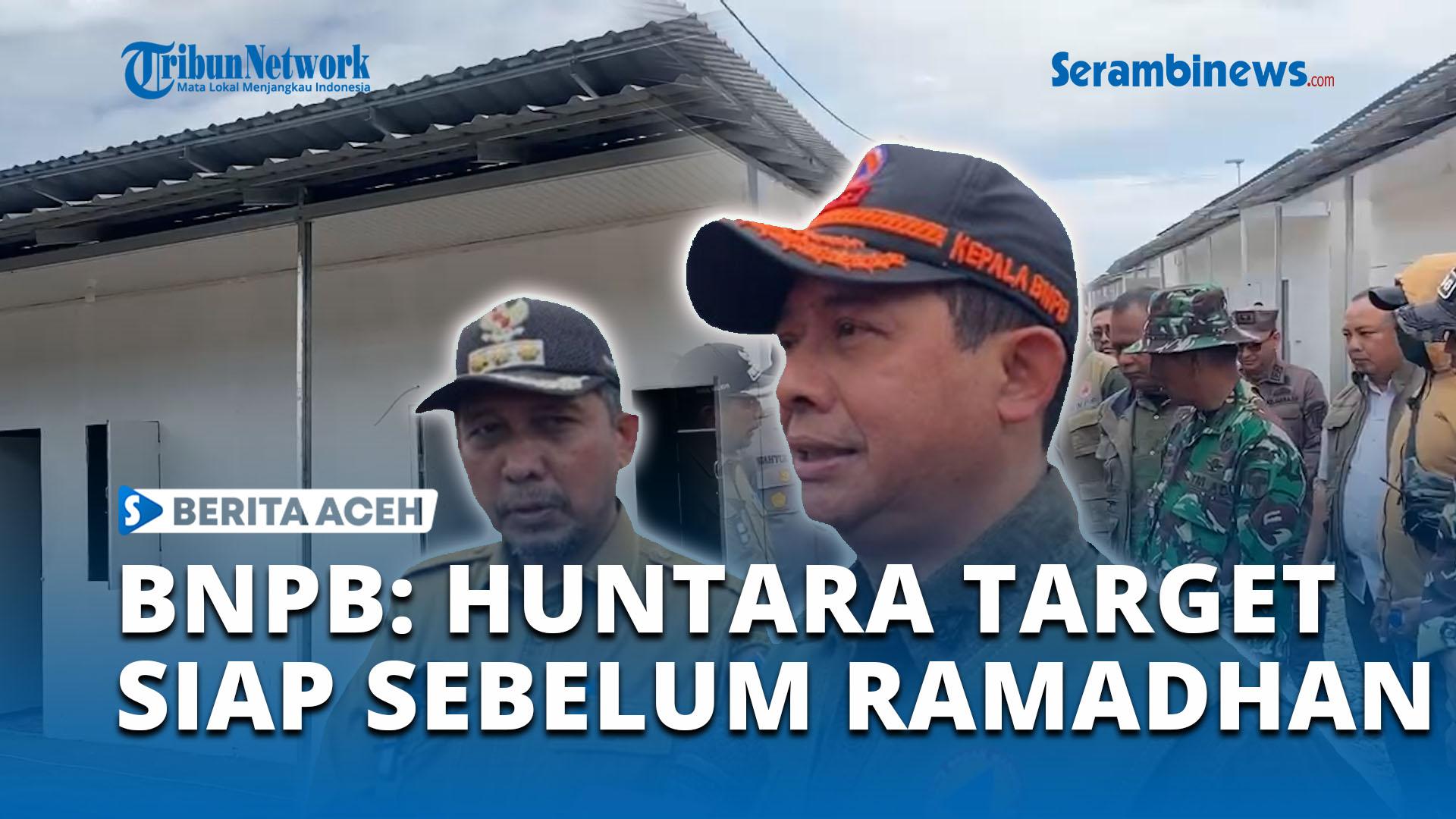 BNPB-HUNTARA-TARGET-SIAP-SEBELUM-RAMADHAN.jpg
