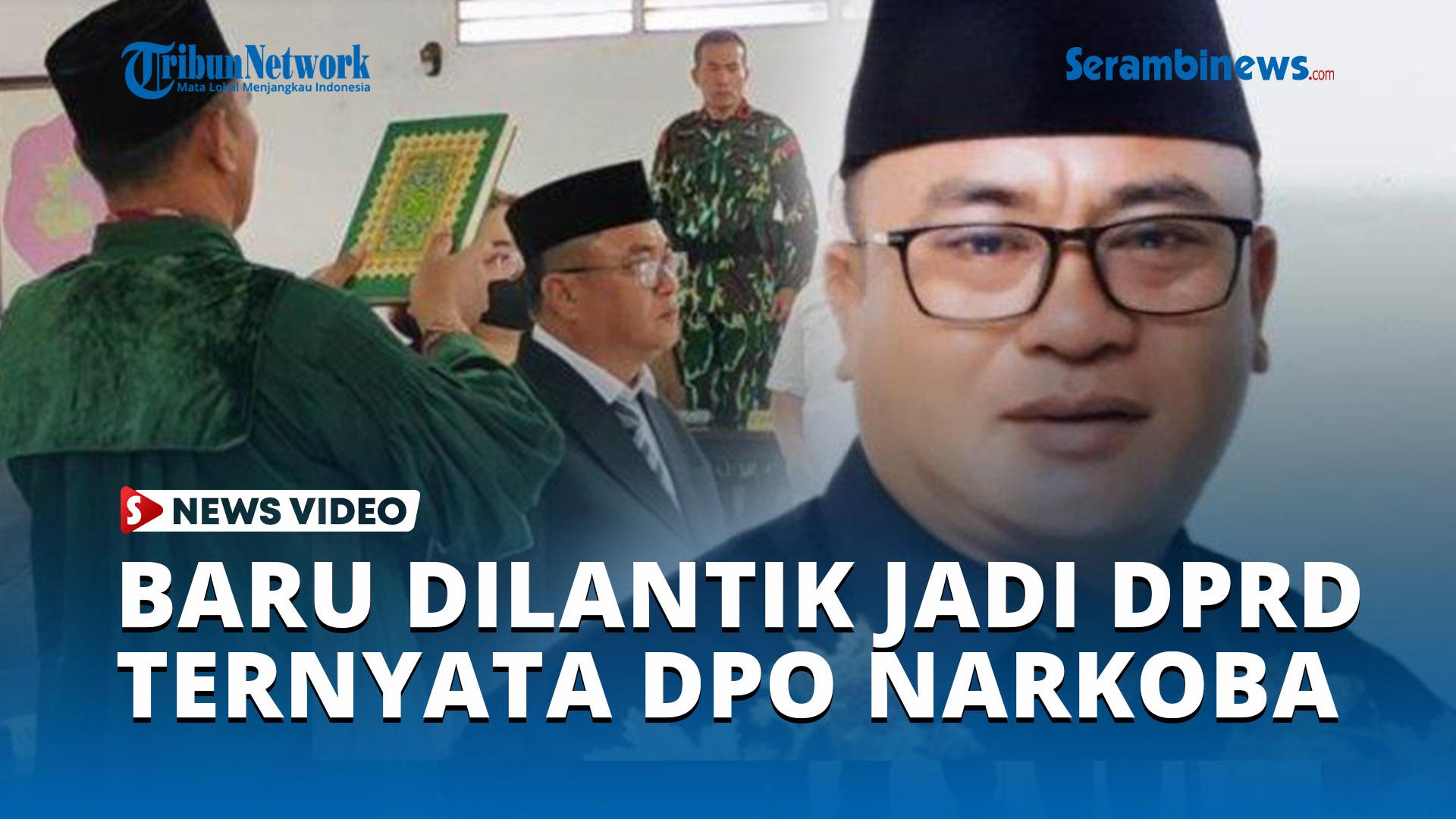 Baru-Dilantik-Jadi-Anggota-DPRD-Ternyata-Masuk-DPO-Narkoba-sejak-2020.jpg