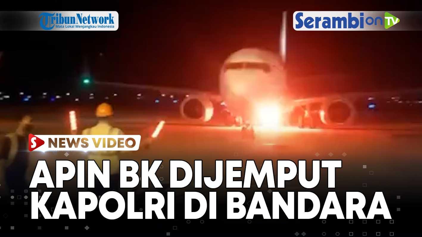 VIDEO Bos Judi Online Apin BK Ditangkap di Malaysia, Kapolri Jenderal Listyo Sigit Jemput di Bandara