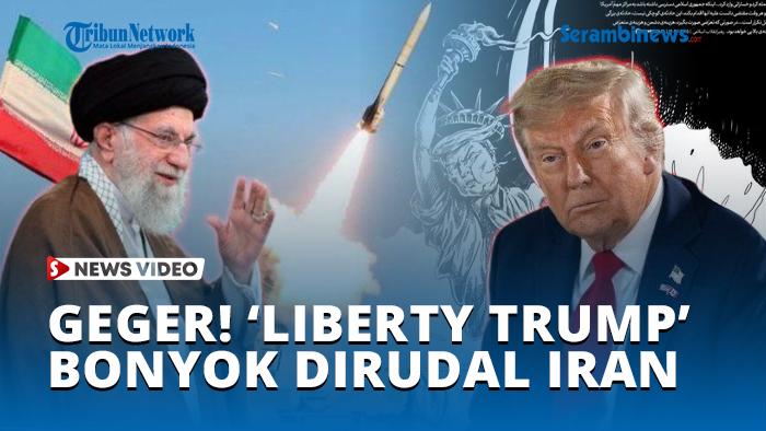 GEGER-LIBERTY-TRUMP-BONYOK-DIRUDAL-IRAN.jpg
