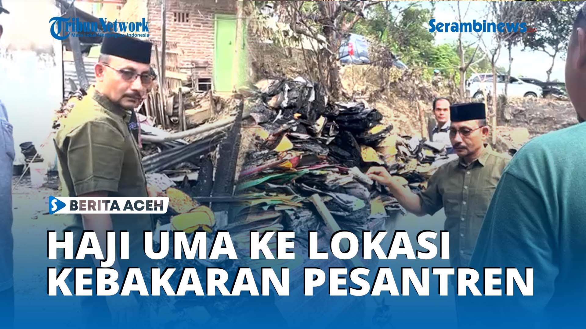 Haji-Uma-ke-Lokasi-Kebakaran-Pesantren-Safinatussalamah-Gayo-Lues-Batalkan-Kunker-di-Agara.jpg