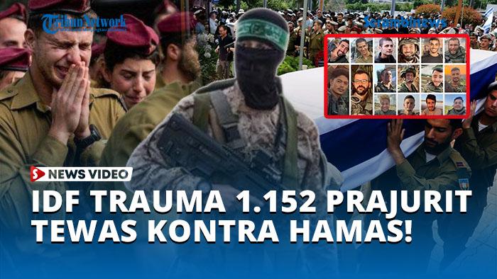 VIDEO - Terungkap! 1.152 Prajurit Israel Tewas Usai Perang Dahsyat Lawan Hamas