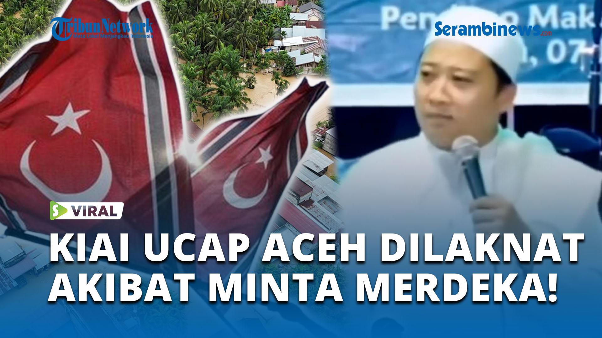 KIAI-UCAP-ACEH-DILAKNAT-AKIBAT-MINTA-MERDEKA.jpg