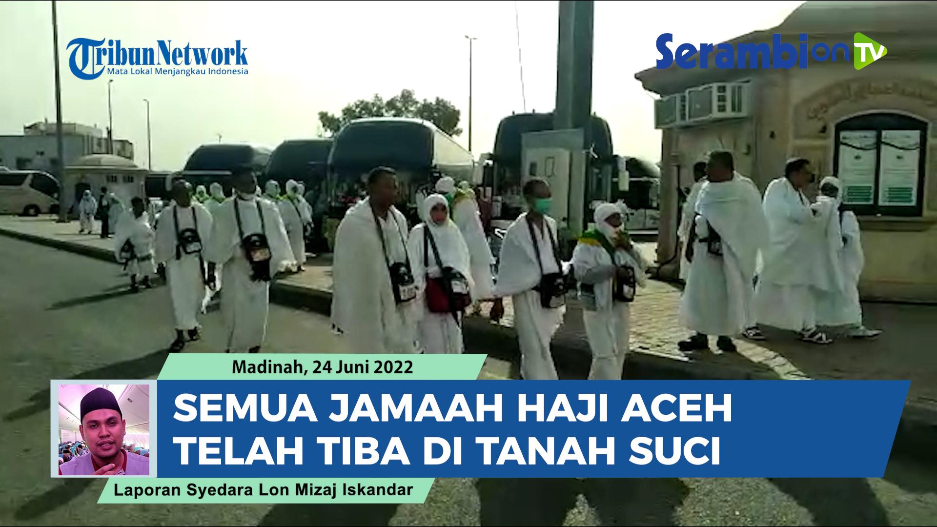 LAPORAN-HAJI-2022-Semua-Jamaah-Haji-Aceh-Telah-Tiba-di-Tanah-Suci.jpg