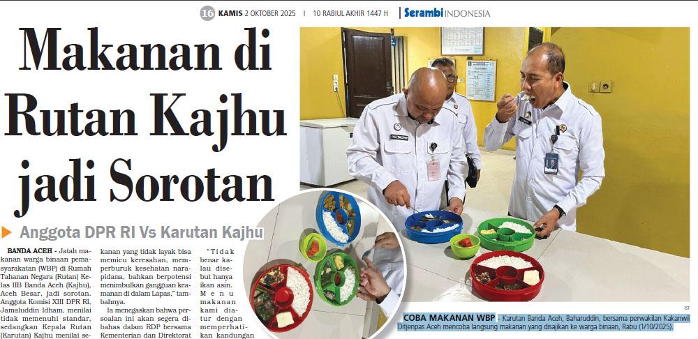 Makanan di Rutan Kajhu jadi Sorotan, Anggota DPR RI Vs Karutan Kajhu