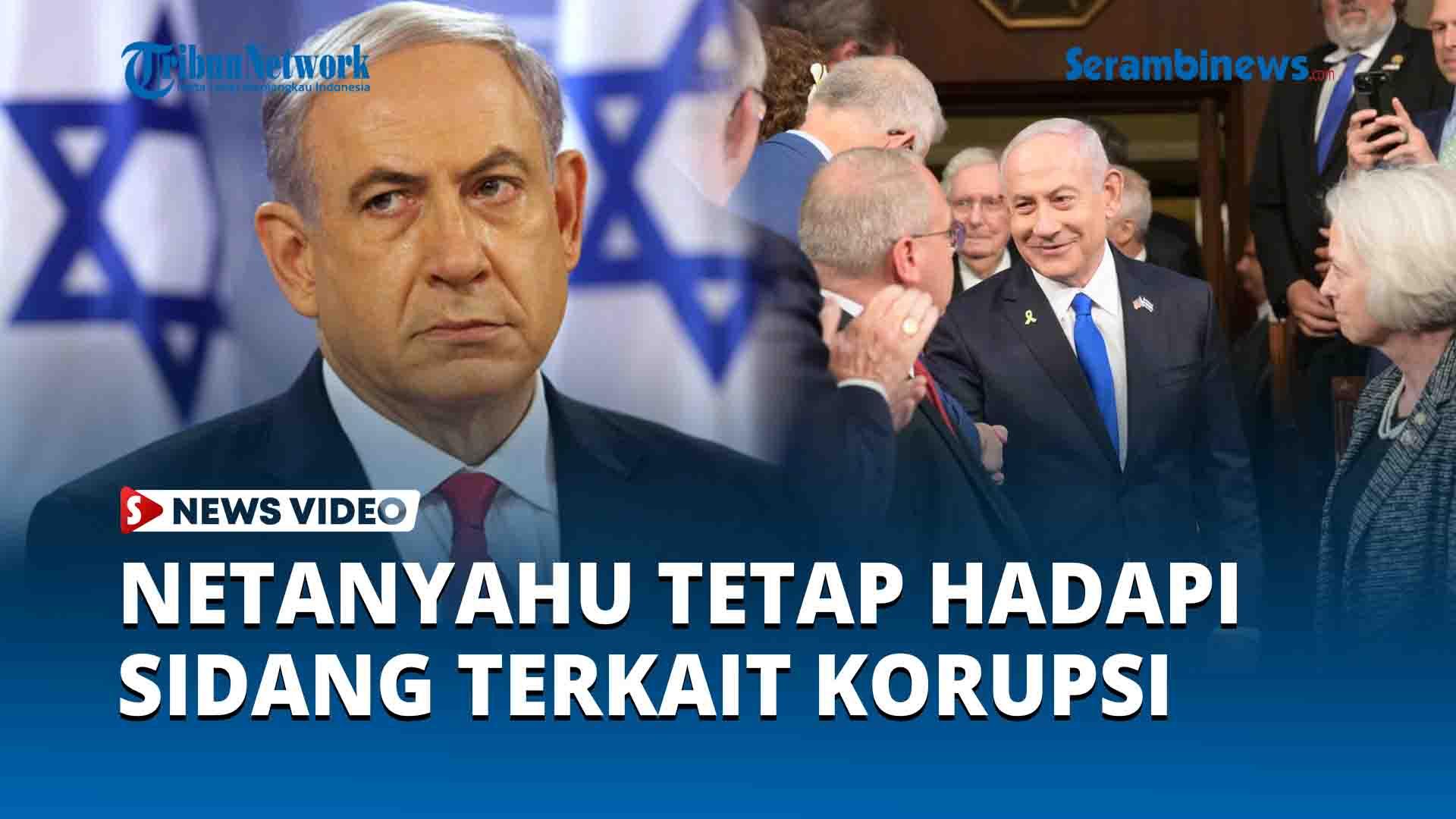 Netanyahu-Tetap-Hadapi-Sidang-Korupsi-Desember-Ini-Alasan-Sibuk-Perang-Tak-Dikabulkan.jpg