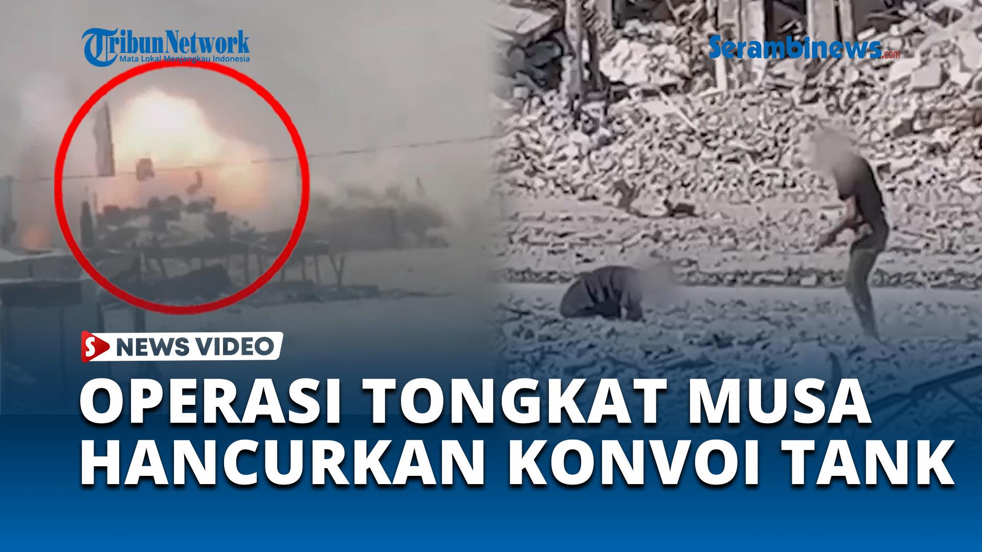 VIDEO Operasi Tongkat Musa Brigade Al Qassam Hancurkan Konvoi Tank Israel
