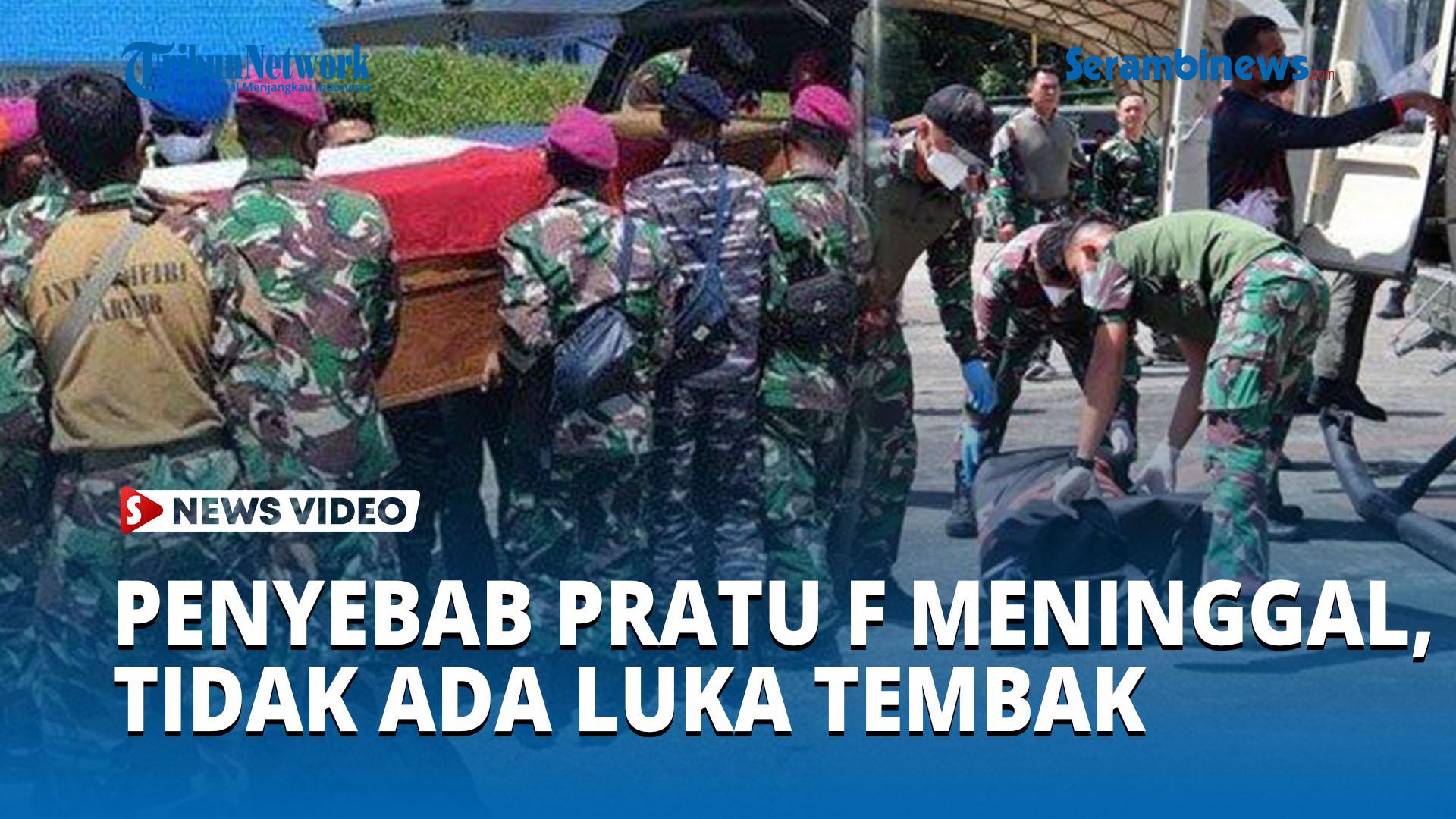 Penyebab-Pratu-F-Meninggal-Pasca-kontak-Tembak-dengan-KKB-di-Nduga-Tidak-Ada-Luka-Tembak.jpg