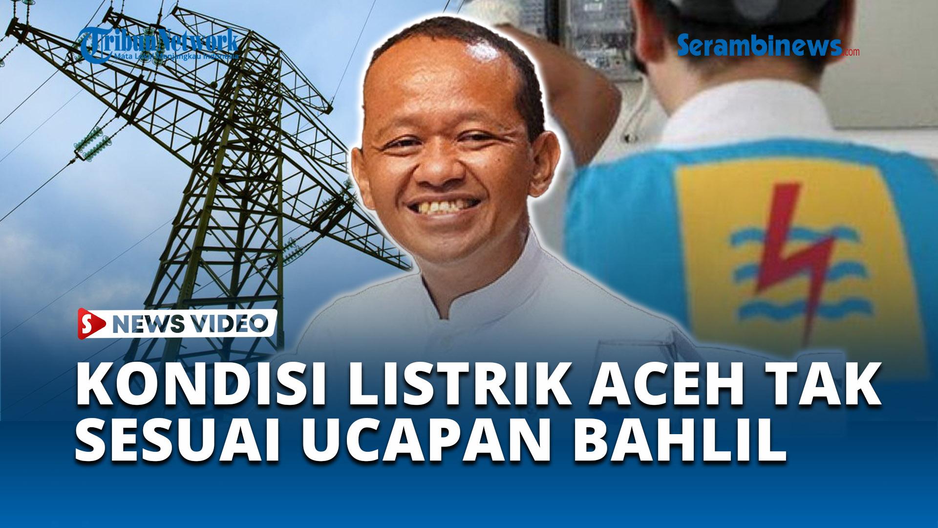 VIDEO Perbedaan Klaim Pemulihan Listrik: Bahlil Sebut 93 Persen, Jubir Aceh Nyatakan 70 Persen