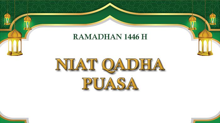 RAMADHAN-1446-H-Niat-Qadha-puasa-dan-doa-berbuka-puasa.jpg