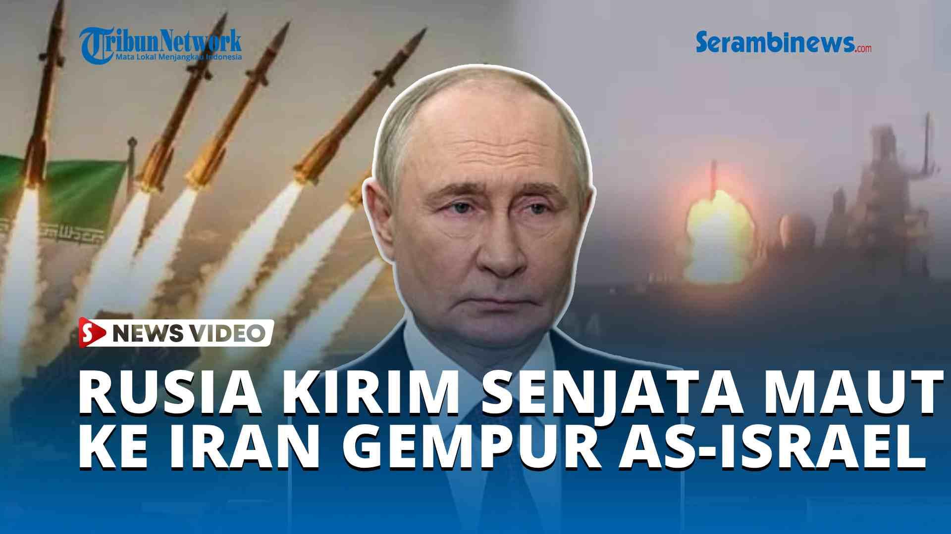 Rusia-Selundupkan-Senjata-Maut-ke-Iran-Gempur-AS-Israel-Dikirim-lewat-Laut-Kaspia.jpg