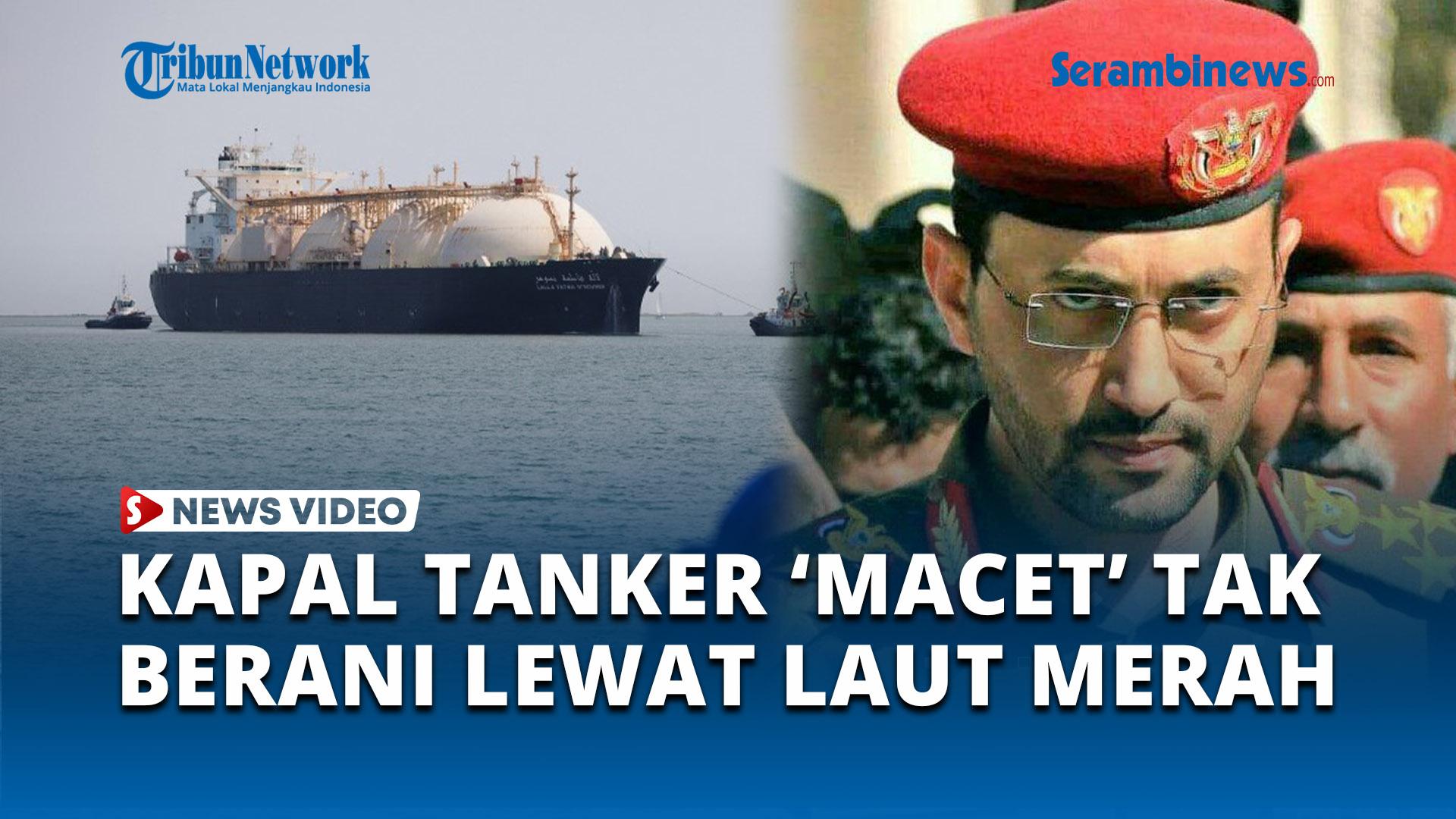 Tak-Berani-Lewati-Kapal-Tanker-Bermuatan-Gas-Cair-Tertahan-di-Laut-Merah.jpg